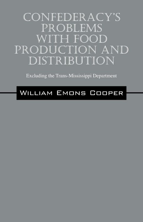 Produktbild: Confederacy's Problems with Food Production and Distribution