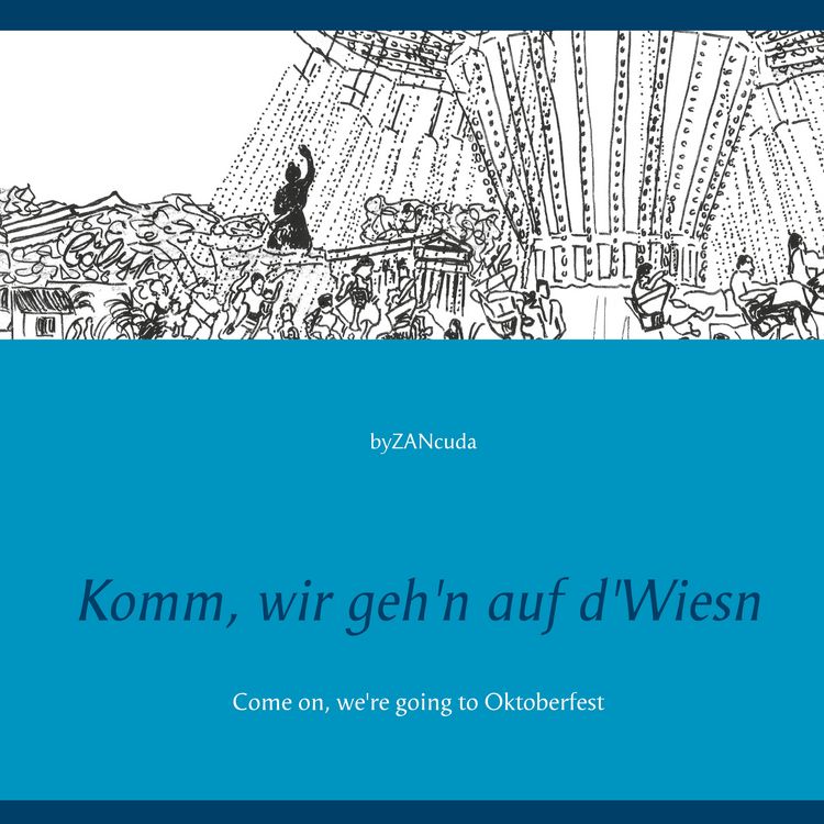 Produktbild: Komm, wir geh'n auf d'Wiesn