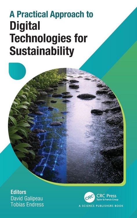Produktbild: A Practical Approach to Digital Technologies for Sustainability