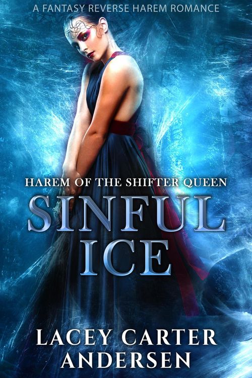 Produktbild: Sinful Ice: A Fantasy Reverse Harem Romance (Harem of the Shifter Queen, #2)