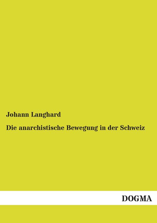 Produktbild: Die anarchistische Bewegung in der Schweiz