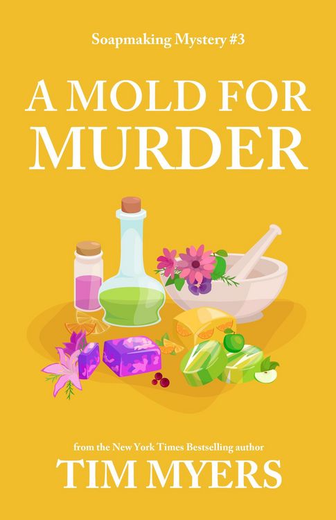 Produktbild: A Mold for Murder (The Soapmaking Mysteries, #3)