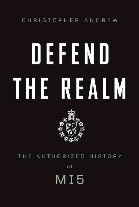 Produktbild: Defend the Realm: The Authorized History of MI5