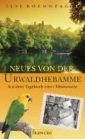 Produktbild: Roennpagel, I: Neues von der Urwaldhebamme