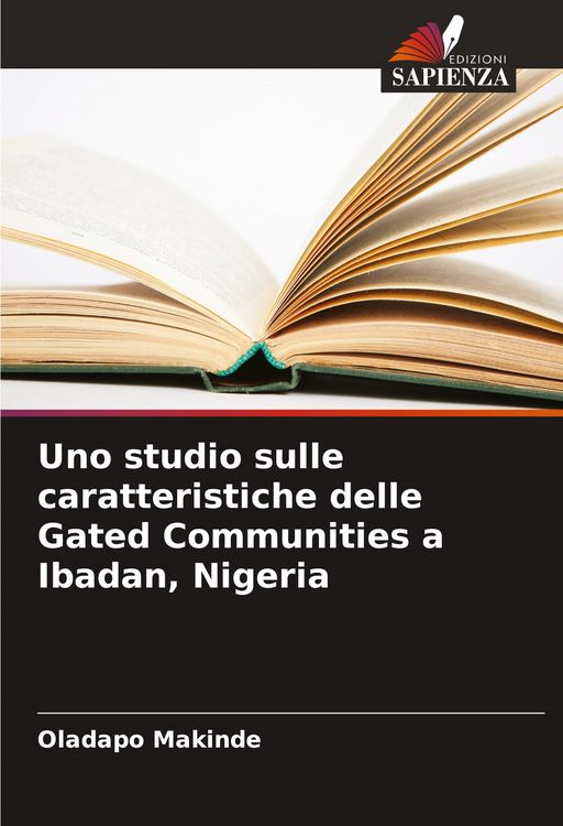 Produktbild: Uno studio sulle caratteristiche delle Gated Communities a Ibadan, Nigeria