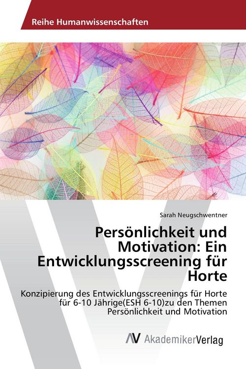 Produktbild: Pers&ouml;nlichkeit und Motivation: Ein Entwicklungsscreening f&uuml;r Horte