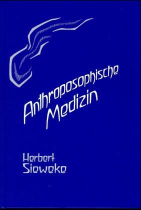 Produktbild: Anthroposophische Medizin &ndash; Teil I