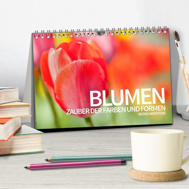 Produktbild: BLUMEN Zauber der Farben und Formen (Tischkalender 2026 DIN A5 quer), CALVENDO Monatskalender