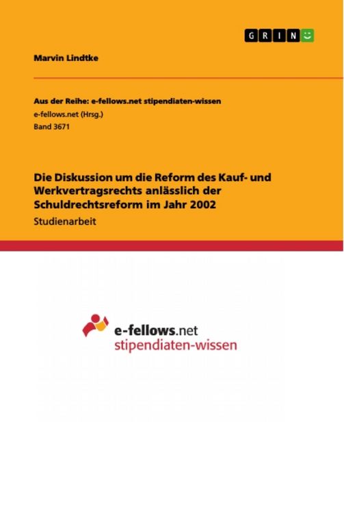 Produktbild: Die Diskussion um die Reform des Kauf- und Werkvertragsrechts anl&auml;sslich der Schuldrechtsreform im Jahr 2002