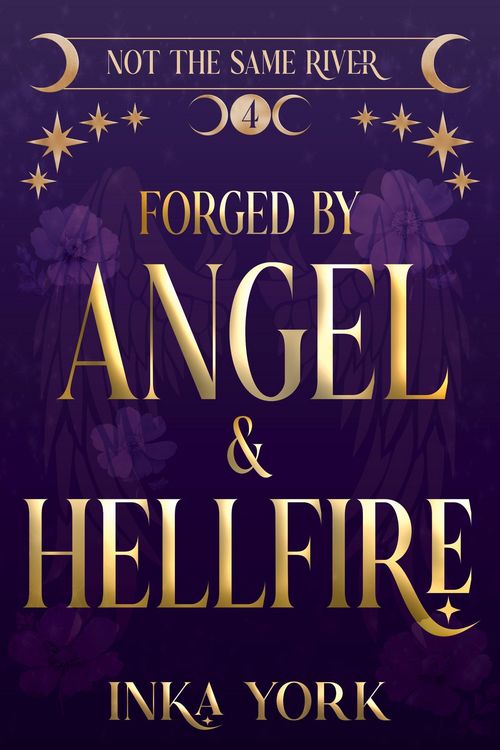 Produktbild: Forged by Angel & Hellfire (Not the Same River, #4)