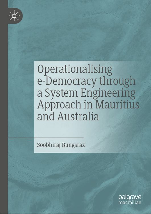 Produktbild: Operationalising e-Democracy through a System Engineering Approach in Mauritius and Australia