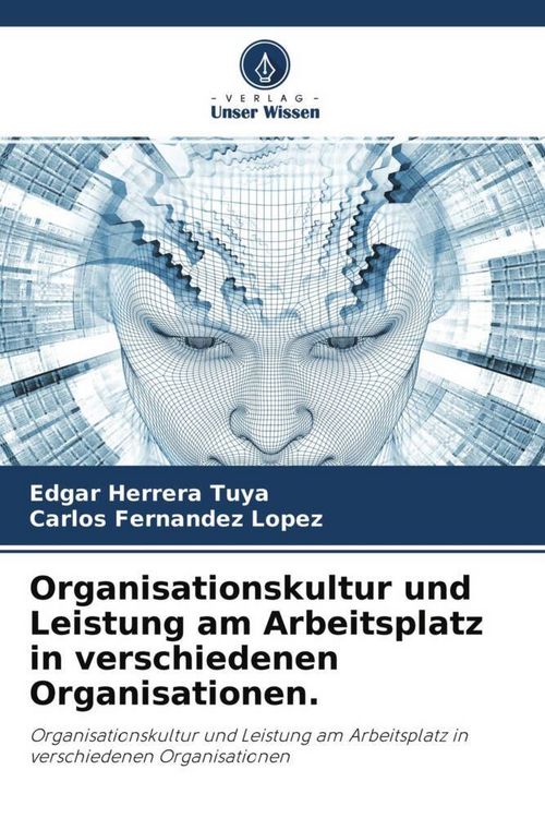 Produktbild: Organisationskultur und Leistung am Arbeitsplatz in verschiedenen Organisationen.