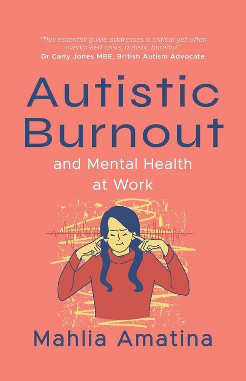 Produktbild: Autistic Burnout and Mental Health at Work