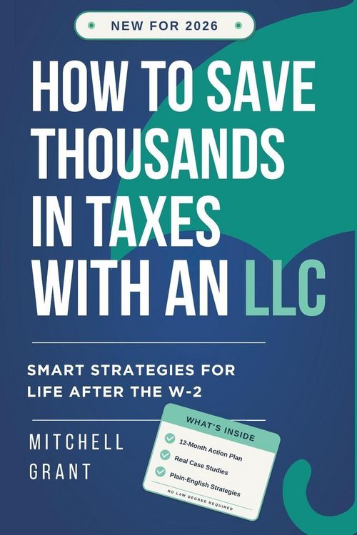 Produktbild: How to Save Thousands in Taxes with an LLC