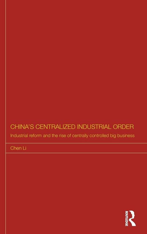 Produktbild: China's Centralized Industrial Order