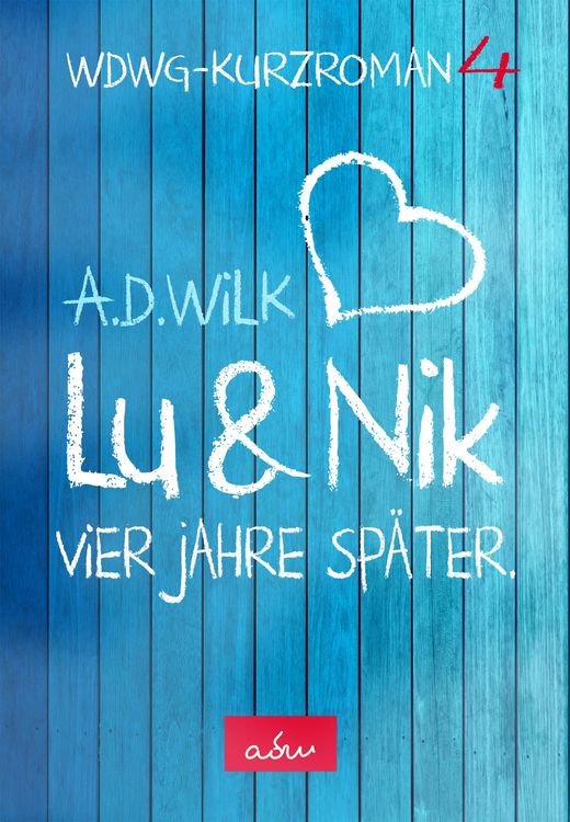 Produktbild: Lu & Nik. Vier Jahre sp&auml;ter