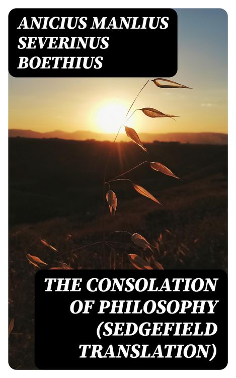 Produktbild: The Consolation of Philosophy (Sedgefield translation)