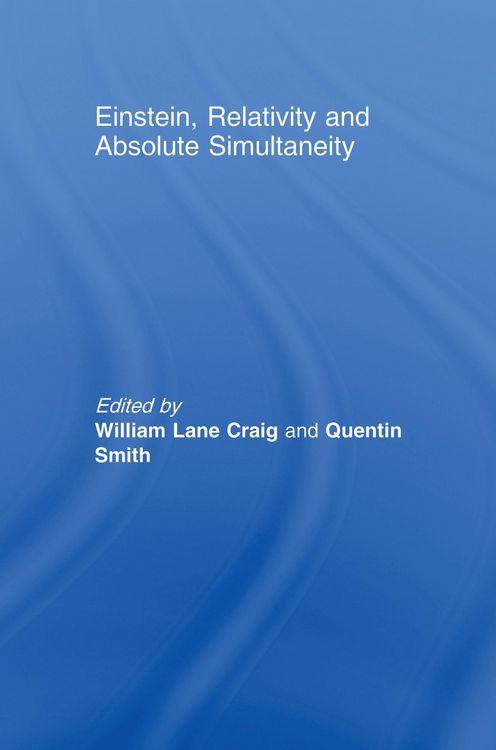 Produktbild: Einstein, Relativity and Absolute Simultaneity