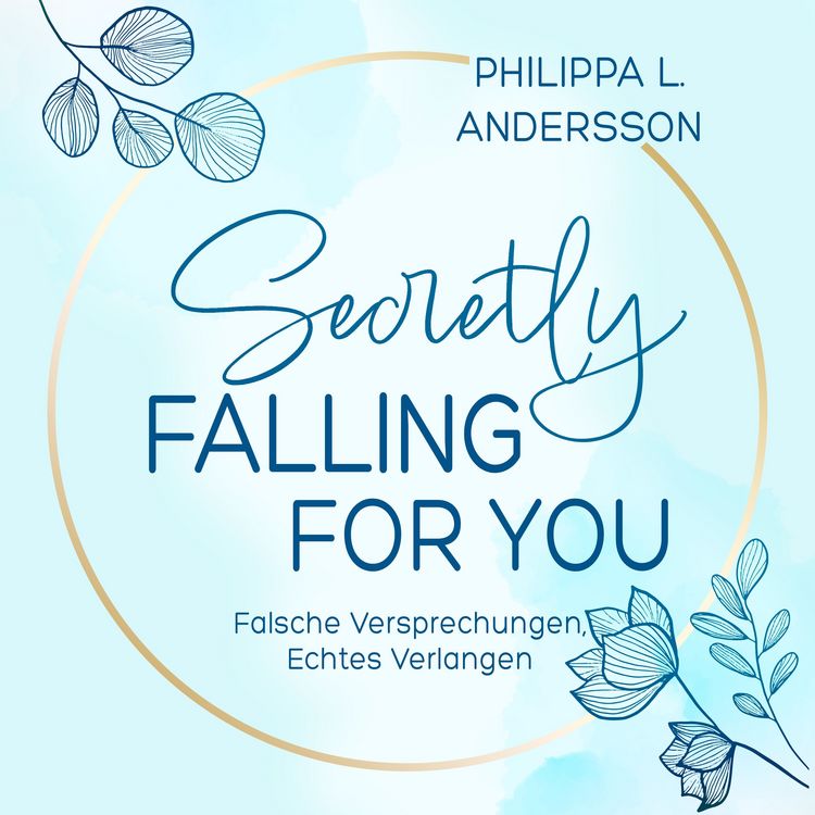 Produktbild: Secretly Falling For You - Falsche Versprechungen, Echtes Verlangen