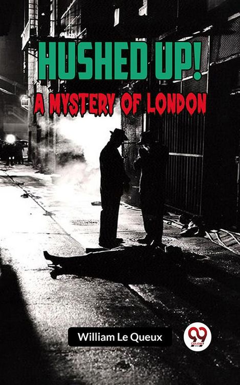 Produktbild: Hushed Up! A Mystery Of London