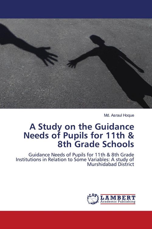 Produktbild: A Study on the Guidance Needs of Pupils for 11th & 8th Grade Schools
