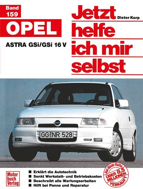 Bild vom Artikel Opel Astra GSi/GSi 16V vom Autor Dieter Korp