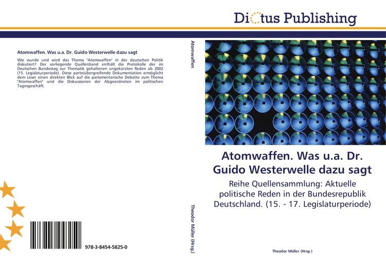 Produktbild: Atomwaffen. Was u.a. Dr. Guido Westerwelle dazu sagt
