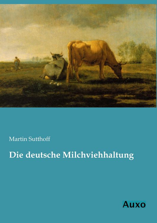 Produktbild: Die deutsche Milchviehhaltung