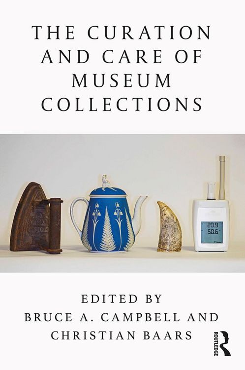 Produktbild: The Curation and Care of Museum Collections
