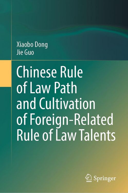 Produktbild: Chinese Rule of Law Path and Cultivation of Foreign-Related Rule of Law Talents