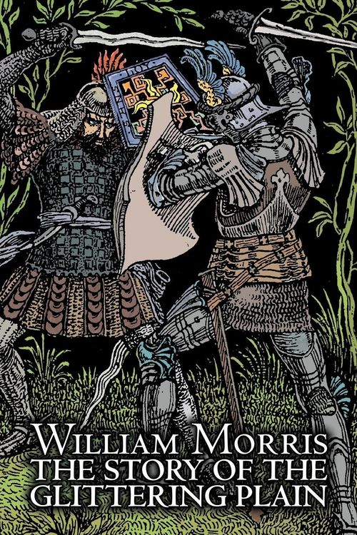 Produktbild: The Story of the Glittering Plain by Wiliam Morris, Fiction, Classics, Fantasy, Fairy Tales, Folk Tales, Legends & Mythology