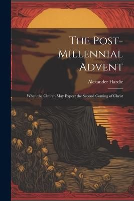 Produktbild: The Post-Millennial Advent