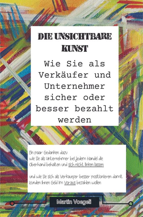 Produktbild: Martin Voegeli: Die unsichtbare Kunst. Wie Sie als Verk&auml;ufer