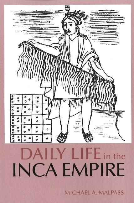 Produktbild: Malpass, M: Daily Life in the Inca Empire