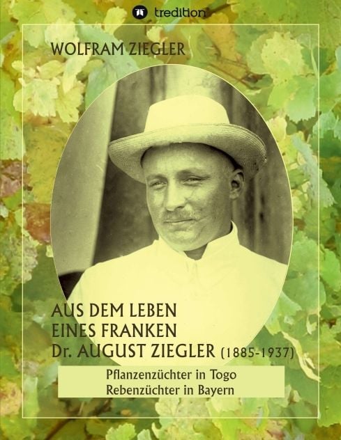 Produktbild: Aus dem Leben eines Franken. Dr. August Ziegler (1885&ndash;1937) &ndash;