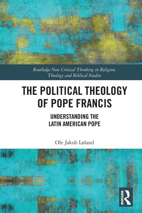 Produktbild: The Political Theology of Pope Francis