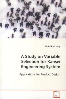 Produktbild: Yang, C: A Study on Variable Selection for Kansei Engineerin