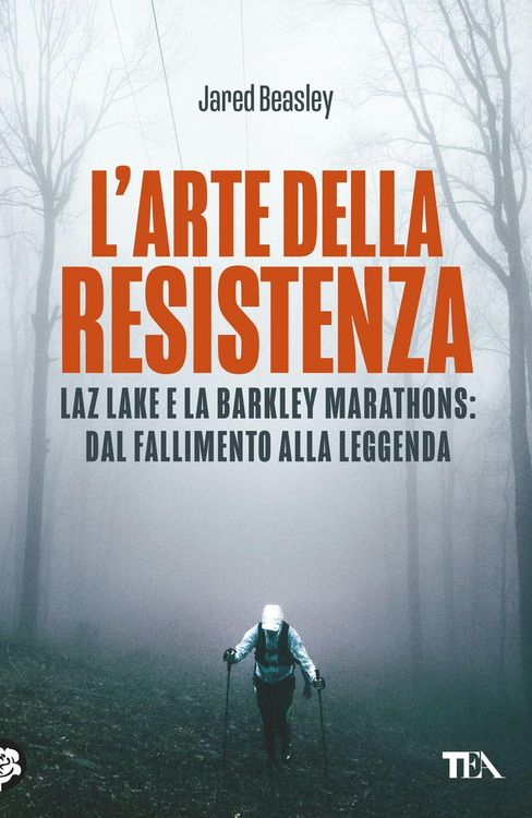 Produktbild: L' arte della resistenza. Laz Lake e la Barkley Marathons: dal fallimento alla leggenda