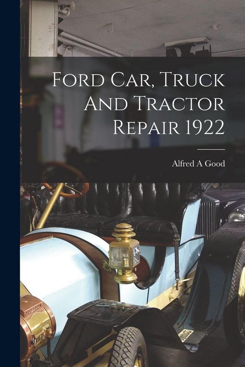 Produktbild: Ford Car, Truck And Tractor Repair 1922