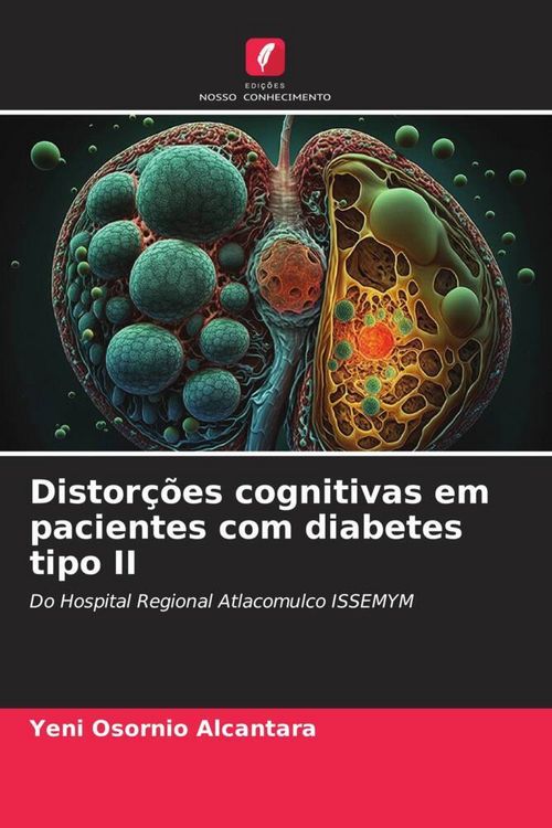Produktbild: Distor&ccedil;&otilde;es cognitivas em pacientes com diabetes tipo II