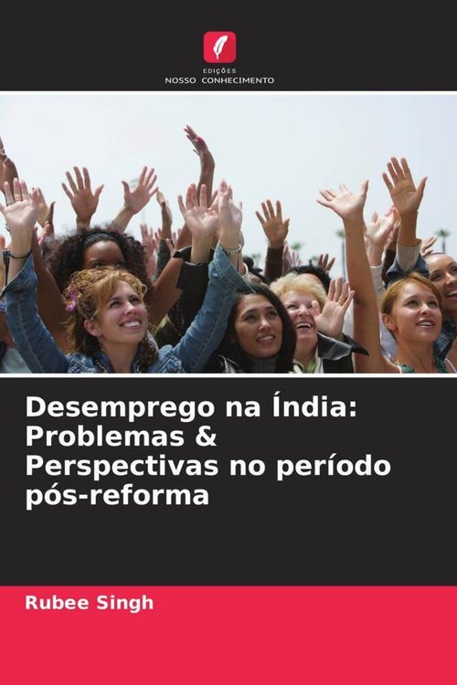 Produktbild: Desemprego na &Iacute;ndia: Problemas & Perspectivas no per&iacute;odo p&oacute;s-reforma