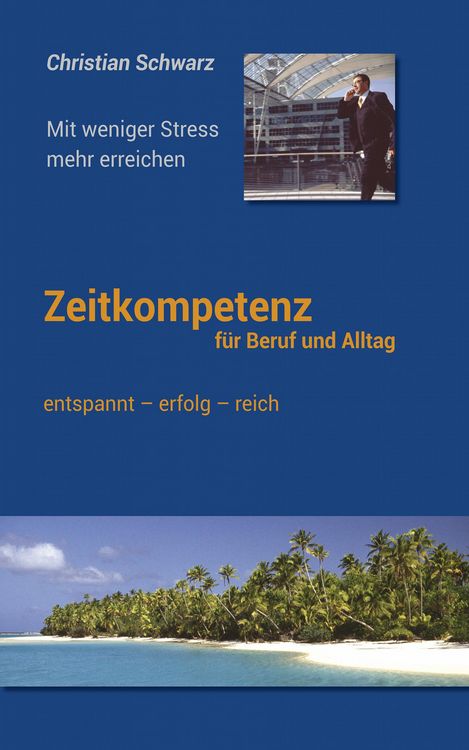 Produktbild: Zeitkompetenz f&uuml;r Beruf und Alltag