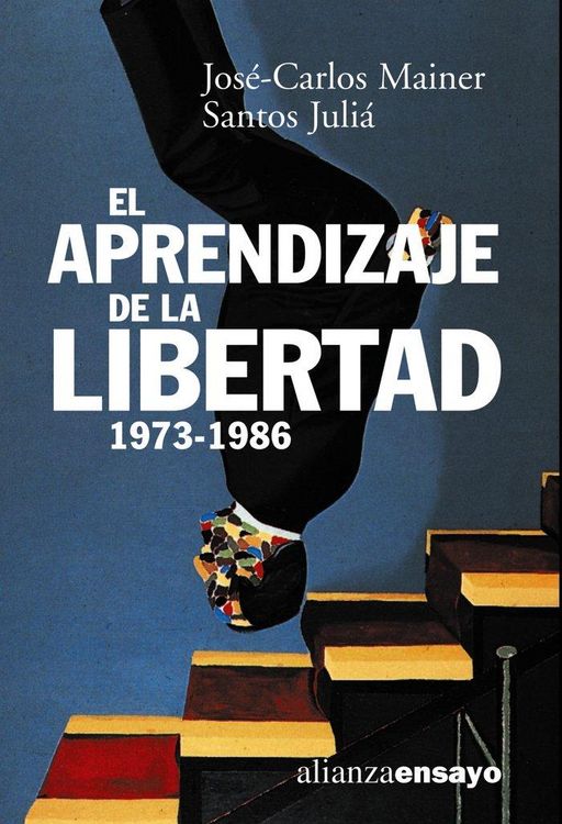 Produktbild: El aprendizaje de la libertad, la cultura de la transici&oacute;n