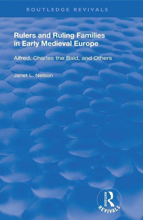 Produktbild: Rulers and Ruling Families in Early Medieval Europe