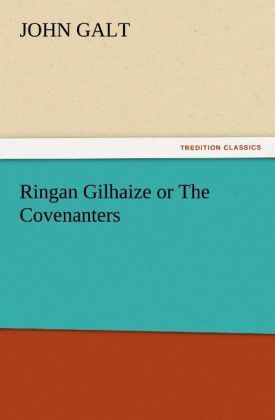 Produktbild: Ringan Gilhaize or The Covenanters