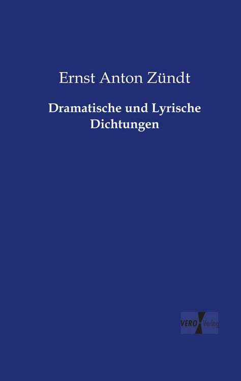 Produktbild: Dramatische und Lyrische Dichtungen