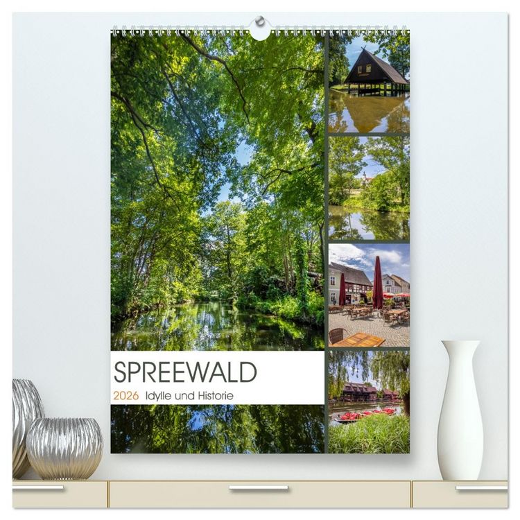 Produktbild: SPREEWALD Idylle und Historie (hochwertiger Premium Wandkalender 2026 DIN A2 hoch), Kunstdruck in Hochglanz