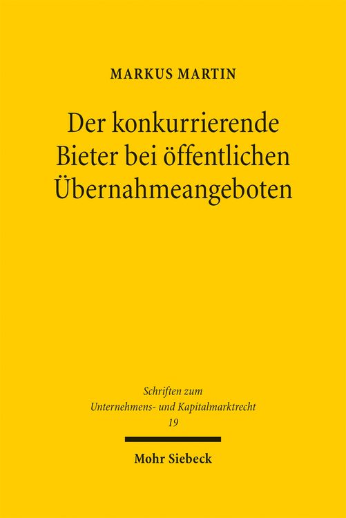 Produktbild: Der konkurrierende Bieter bei &ouml;ffentlichen &Uuml;bernahmeangeboten