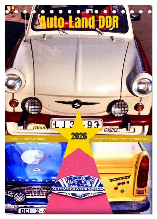 Produktbild: Auto-Land DDR - Trabant und Wartburg (Tischkalender 2026 DIN A5 hoch), CALVENDO Monatskalender