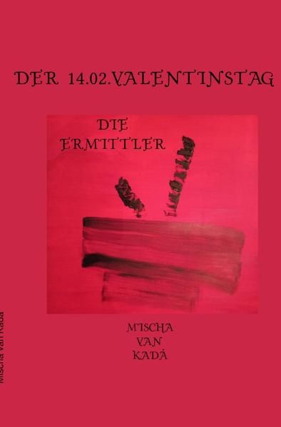 Produktbild: Die Ermittler / Der 14.02.Valentinstag
